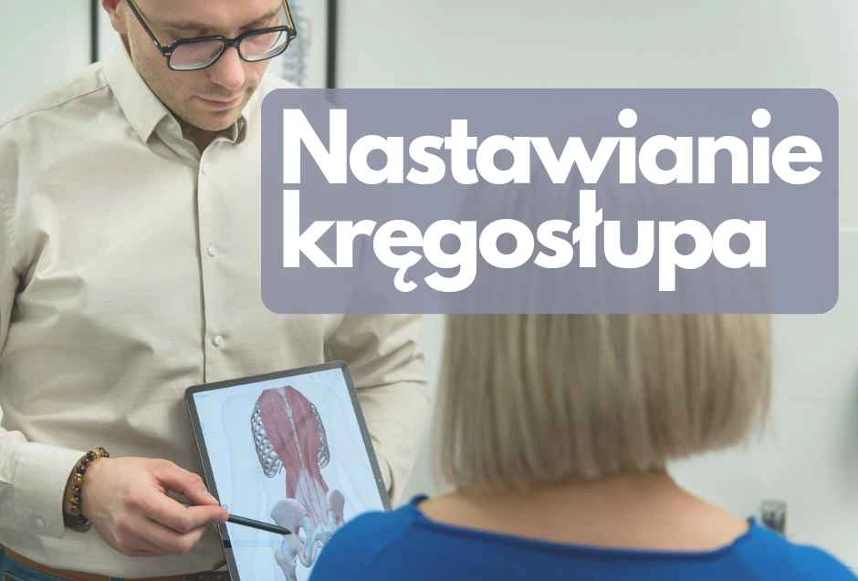 artykuł blogowy nastawianie kręgoslupa